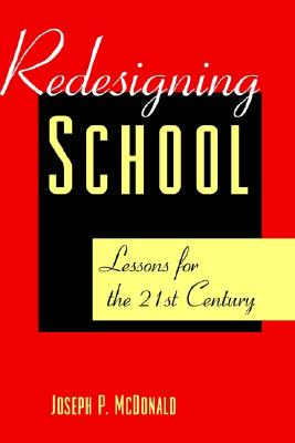 【预售】Redesigning School: Lessons For The 21St Century