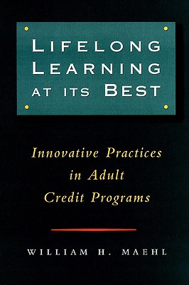 【预售】Lifelong Learning At Its Best: Innovative Practices