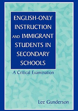 【预售】English-Only Instruction and Immigrant Students in