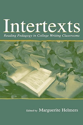 【预售】Intertexts: Reading Pedagogy in College Writing
