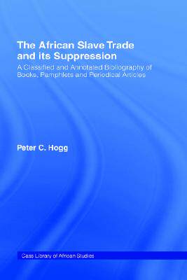 【预售】The African Slave Trade and Its Suppression