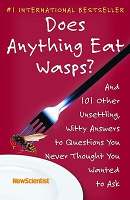 【预售】Does Anything Eat Wasps?: And 101 Other Unsettling
