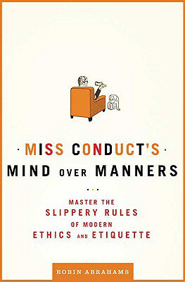 【预售】Miss Conduct's Mind Over Manners: Master the