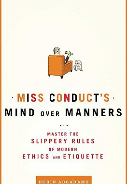 【预售】Miss Conduct's Mind Over Manners: Master the