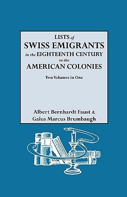【预售】Lists of Swiss Emigrants in the Eighteenth Century