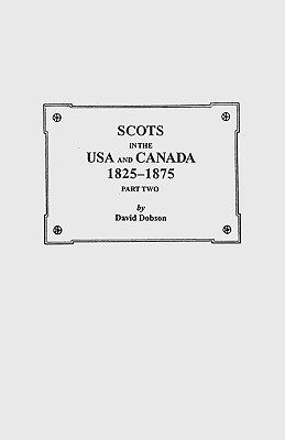 【预售】Scots in the USA and Canada, 1825-1875. Part Two
