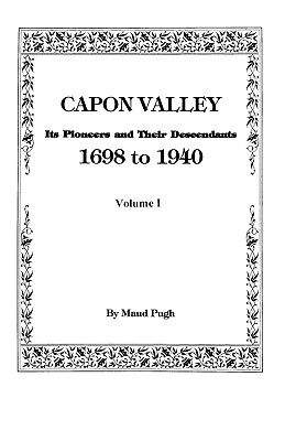 【预售】Capon Valley. Its Pioneers and Their Descendants