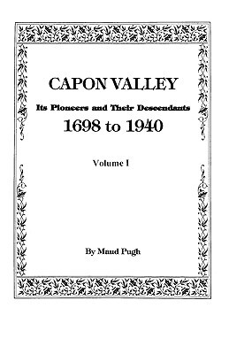 【预售】Capon Valley. Its Pioneers and Their Descendants