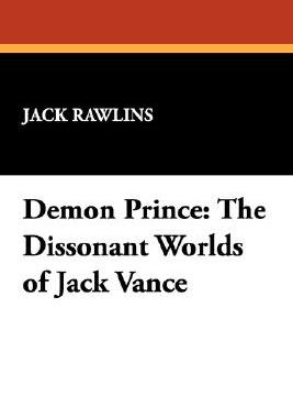【预售】Demon Prince: The Dissonant Worlds of Jack Vance