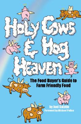【预售】Holy Cows and Hog Heaven: The Food Buyer's Guide to