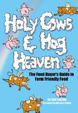 【预售】Holy Cows and Hog Heaven: The Food Buyer's Guide to