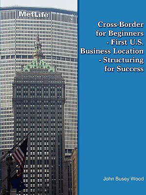 【预售】Cross-Border for Beginners - First U.S. Business