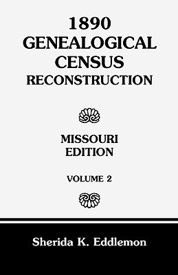 【预售】1890 Genealogical Census Reconstruction: Missouri