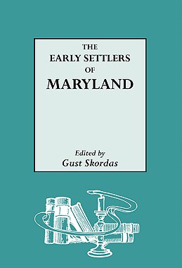 【预售】The Early Settlers of Maryland
