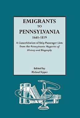 【预售】Emigrants to Pennsylvania. a Consolidation of Ship