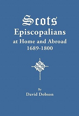【预售】Scots Episcopalians at Home and Abroad, 1689-1800