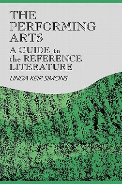 【预售】The Performing Arts: A Guide to the Reference