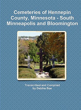 【预售】Cemeteries of Hennepin County, Minnesota - South