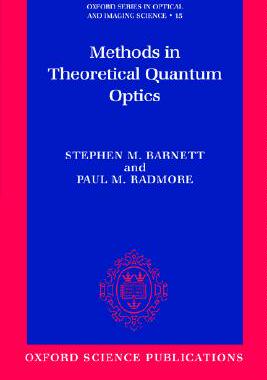 Methods in Theoretical Quantum Optics