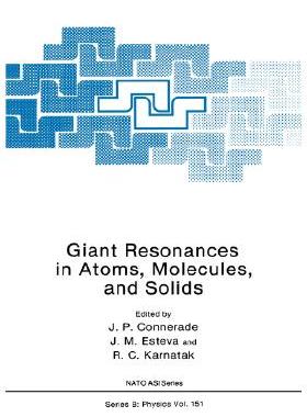 【预售】Giant Resonances in Atoms, Molecules, and Solids