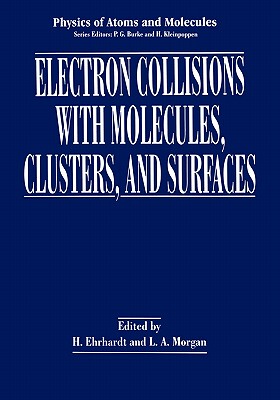 【预售】Electron Collisions with Molecules, Clusters, and