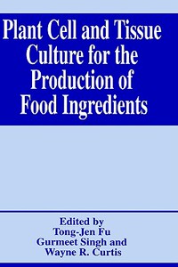 【预售】Plant Cell and Tissue Culture for the Production of