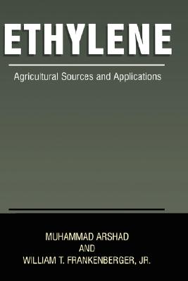【预售】Ethylene: Agricultural Sources and Applications