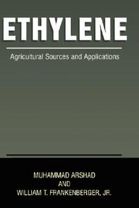 【预售】Ethylene: Agricultural Sources and Applications