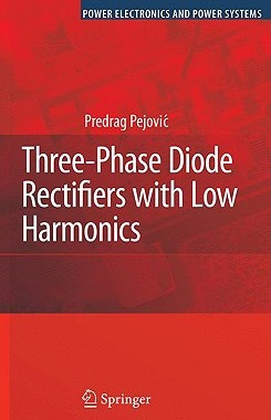 【预售】Three-Phase Diode Rectifiers with Low Harmonics: