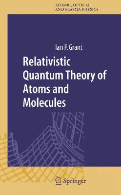 【预售】Relativistic Quantum Theory of Atoms and Molecules: