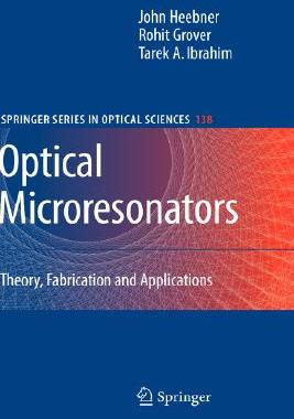 【预售】Optical Microresonators: Theory, Fabrication, and