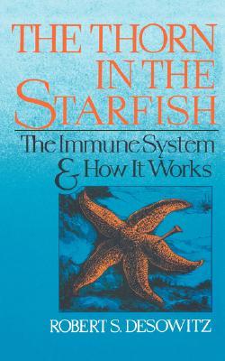 【预售】The Thorn in the Starfish: The Immune System and How