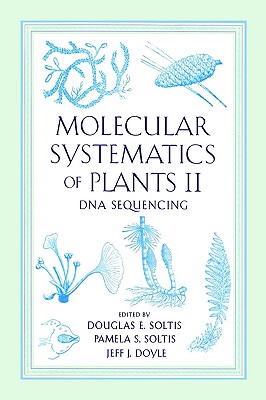 【预售】Molecular Systematics of Plants II: DNA Sequencing
