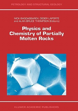 【预售】Physics and Chemistry of Partially Molten Rocks