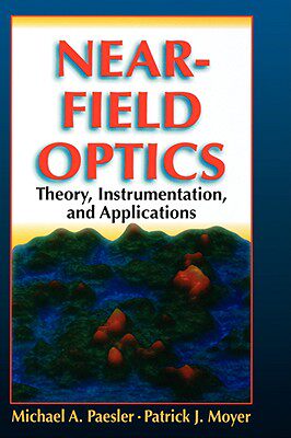 【预售】Near-Field Optics: Theory, Instrumentation, And