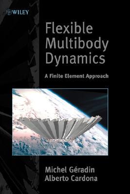 【预售】Flexible Multibody Dynamics - A Finite Element
