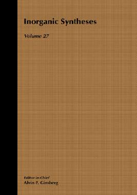 【预售】Inorganic Syntheses, Volume 27
