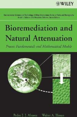 【预售】Bioremediation And Natural Attenuation: Process