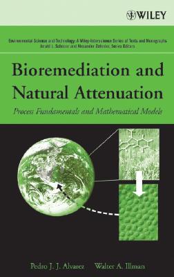 【预售】Bioremediation And Natural Attenuation: Process