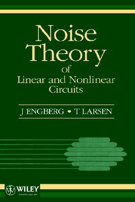 【预售】Noise Theory Of Linear & Nonlinear Circuits