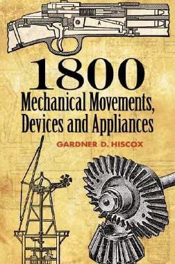 【预售】1800 Mechanical Movements: Devices and Appliances