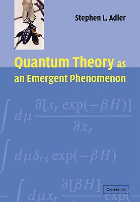 【预售】Quantum Theory as an Emergent Phenomenon: The