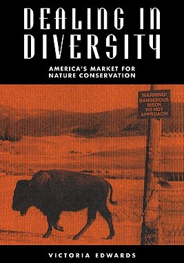 【预售】Dealing in Diversity: America's Market for Nature