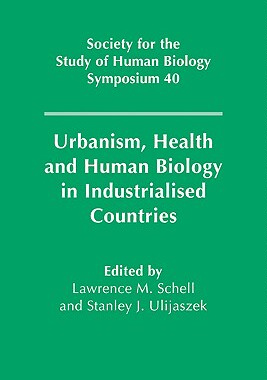 【预售】Urbanism, Health and Human Biology in Industrialised