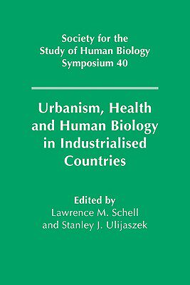 【预售】Urbanism, Health and Human Biology in Industrialised