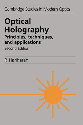 【预售】Optical Holography: Principles, Techniques and