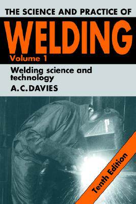 【预售】The Science and Practice of Welding: Volume 1