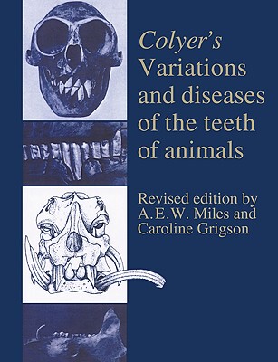 【预售】Colyer's Variations and Diseases of the Teeth of