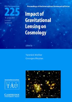 【预售】Impact of Gravitational Lensing on Cosmology(Iau