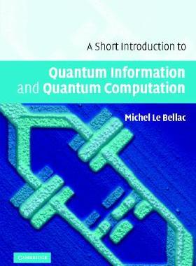【预售】A Short Introduction to Quantum Information and